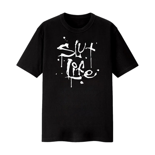 Slut Life T-Shirt